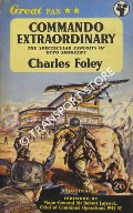 Book cover of Commando Extraordinary [The Spectacular Exploits of Otto Skorzeny] by FOLEY, Charles